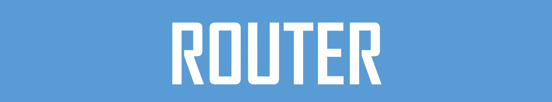Router banner