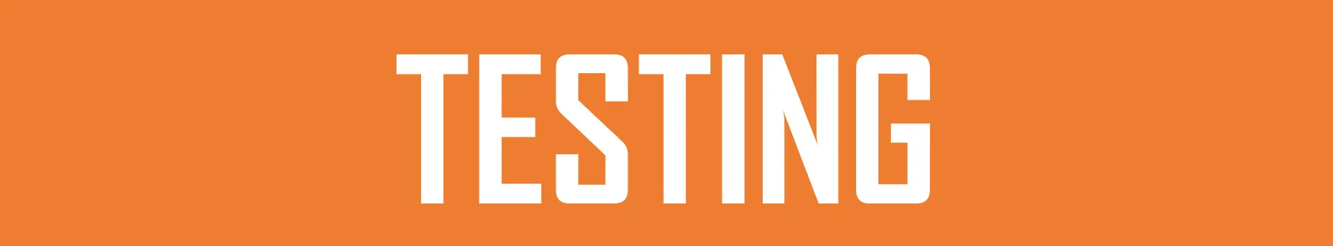 Testing banner