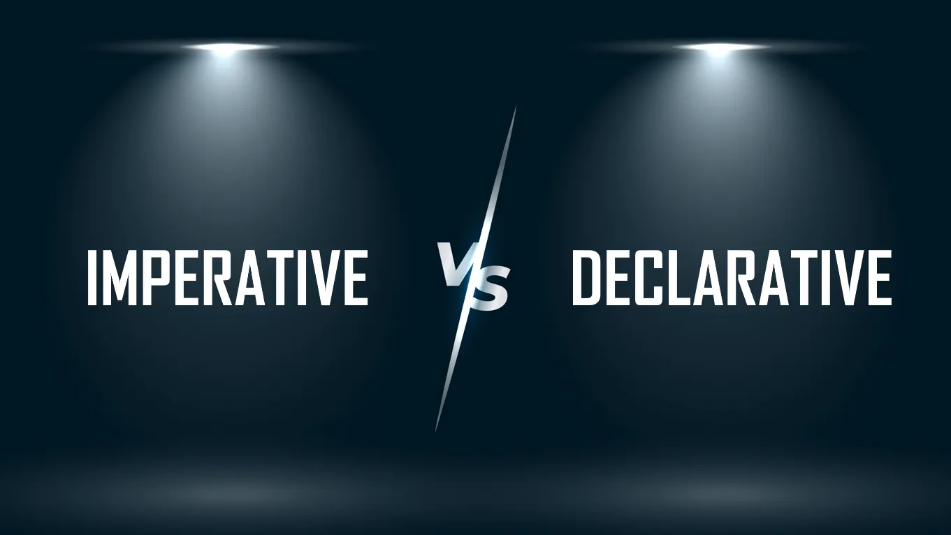 Imperative vs Declarative